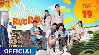 Đi Giữa Trời Rực Rỡ Tập 19  Phim truyền hình VTV3 hay nhất 2024  Full 4K Ultra HD  SK Pictures [upl. by Sharity]