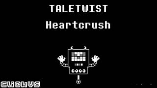 Legacy Taletwist  Heartcrush [upl. by Akemhs]