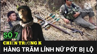 7 Hàng Trăm Lính Nữ Pốt Bị Bại Lộ  Tên Pốt Bí Mật Báo Cho Bộ Đội Việt Nam [upl. by Hach]