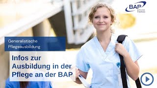 Generalistische Pflegeausbildung Die Ausbildung zum Pflegefachmann mwd an der BAP erklärt [upl. by Sari]