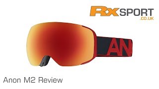 Anon M2 Ski Goggle Review  RxSportcouk [upl. by Halonna]