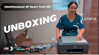 HP 581 Impressora Multifuncional HP Smart Tank 581  Unboxing  By Lorena [upl. by Suiravaj]