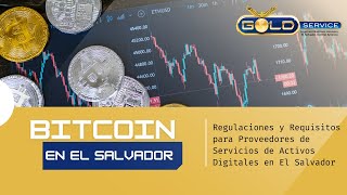 Regulaciones para Empresas de Servicios Bitcoin en El Salvador [upl. by Rab]