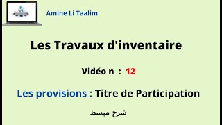 Les provisions  Titre de Participation [upl. by Vareck67]