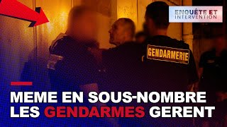 En souseffectif les GENDARMES gèrent une situation TRÈS TENDUE [upl. by Harraf]