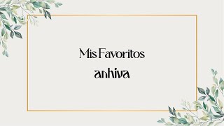 anhiva  Mis Favoritos Lyric Video [upl. by Conall397]