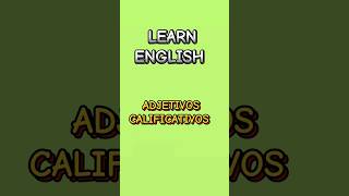 Adjetivos Calificativos En Inglés  Adjectives 💬 english englishvocabulary learnenglish [upl. by Silverman919]