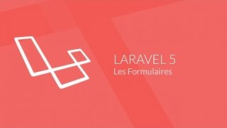 Laravel 50 1024  Formulaires [upl. by Bevis521]