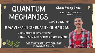 Lecture 04  Quantum Chemistry  BSc MSc  Physical Chemistry  Chem Study Zone  By Akash [upl. by Veejar796]