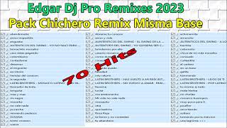 Pack Chicha Remix Misma Base EdgarDjProRemixes2023 [upl. by Euqinimod926]