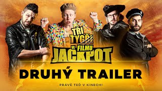 TŘI TYGŘI ve filmu JACKPOT  právě teď v kinech  Druhý oficiální trailer [upl. by Yer]