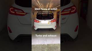 Mk8 fiesta ST  Mountune m260 mountune cat back and high flow intake along with a few other mods [upl. by Anavoj430]