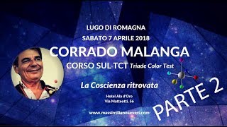 Corrado Malanga  seminario TCTDF parte 2  Lugo 7 aprile 2018 [upl. by Fitzhugh]