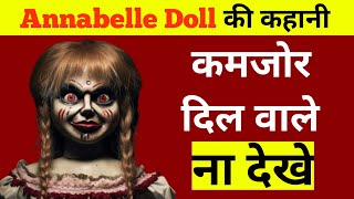 Exploring the Haunted History of Annabelle the Doll [upl. by Cailly]