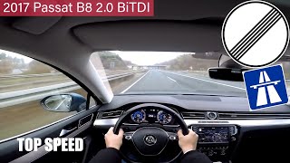 2017 Volkswagen Passat B8 20 BiTDI DSG 240PS POV Autobahn TOP SPEED 1080p Full HD [upl. by Edwyna]