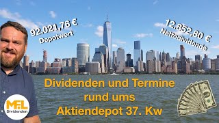 37 Kw Dividendenbekanntgaben und Termine 92000 € Aktiendepot quotNo risk no funquot [upl. by Lledner]