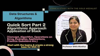 Lecture 105 Quick Sort Part 2  Algorithm  Application of Stack  Sorting Technique  Array  DSA [upl. by Anaujd]