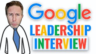 Googles Leadership Interview Overview [upl. by Eatton685]