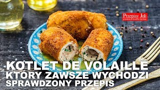 KOTLET DE VOLAILLE  KTÓRY ZAWSZE WYCHODZI  SPRAWDZONY PRZEPIS [upl. by Hasin]