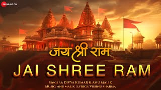 Jai Shree Ram  Anu Malik Divya Kumar  Vishnu Sharma [upl. by Teriann]