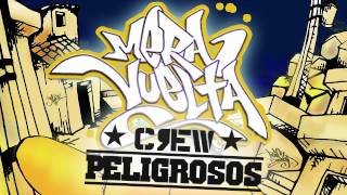 Crew Peligrosos  Mera Vuelta [upl. by Sal172]