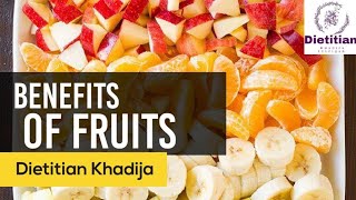 Benefits of Fruits  Dietitian Khadija  health benefits [upl. by Lais]