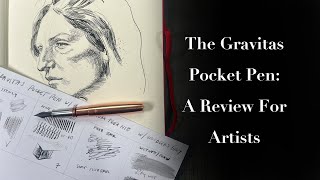 The Gravitas Pocket Pen A review for Artists [upl. by Bonni]