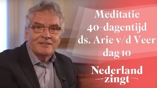 Meditaties lijdenstijd ds Arie van der Veer 10  Er is een Verlosser [upl. by Einnaej]