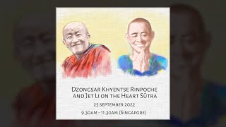 Dzongsar Khyentse Rinpoche and Jet Li in conversation on The Heart Sūtra [upl. by Namref]