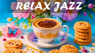 Relax Elegant Jazz  Instrumental Music For Study and Work  Coffee Jazz Mood [upl. by Illehs818]