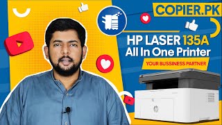 HP LaserJet MFP 135AHP 135W Unboxing Review and Specifications [upl. by Nolan]