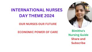 INTERNATIONAL NURSES DAY 2024 THEME [upl. by Beatty456]