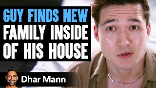 Guy Finds NEW FAMILY Inside HIS HOUSE  Dhar Mann Studios [upl. by Niltiak506]