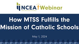 How MTSS Fulfills the Mission of Catholic Schools [upl. by Bronnie]