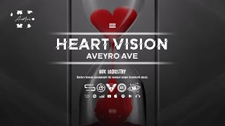 AVEYRO AVE  HEART VISION Official Audio [upl. by Selym732]