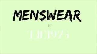 Menswear  The 1975 Lyric Video [upl. by Clorinde]