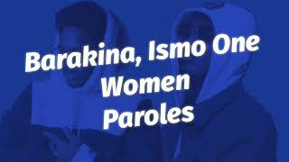 Barakina x Ismo One  Women Paroles [upl. by Ellirpa]