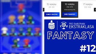 16 kolejka  FANATASY EKSTRAKLASA 12 [upl. by Caravette502]