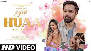 New Song 2024  New Hindi Song  Pyar Huaa Fall in Love  Emraan Hashmi  New Romantic Video Song [upl. by Alaekim]