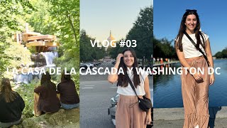 VLOG 03  FALLINGWATER HOUSE Y WASHINGTON DC  310524  Virginia Fontenla [upl. by Adiaj618]