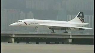 BRITISH AIRWAYS Concorde at Kai Tak 1996 [upl. by Blumenthal]