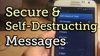 Send Encrypted SelfDestructing Messages  Android  iOS HowTo [upl. by Gertruda]