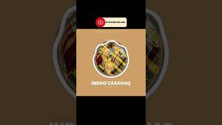 Indho Caashaq PART 2  Cawaale Aden Vocals  Daff Only [upl. by Yrovi821]