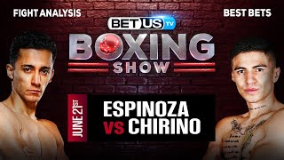 Rafael Espinoza vs Sergio Chirino  Boxing Expert Predictions Boxing Picks amp Best Bets [upl. by Sherlock]