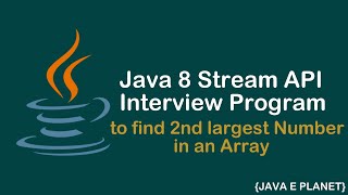 Java Program to find Second Largest Number using Streams  java javainterview javaeplanet5250 [upl. by Emoraj947]