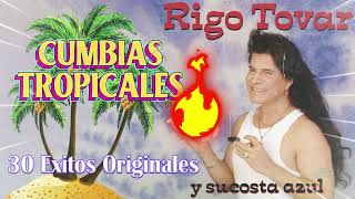 Rigo Tovar Sus Mejor Canciones 👩🏼‍🤝‍🧑🏻 Mix Del Cumbias Tropicales Viejitas Pero Bonitas 👩🏼‍🤝‍🧑🏻 [upl. by Laynad]