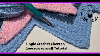 Single Crochet Chevron Blanket One Row Repeat  Two Ways [upl. by Ellinehc]