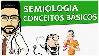 Semiologia 01  Conceitos Básicos  Propedêutica Vídeo Aula [upl. by Nnylsor300]