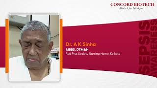 Sepsis Awareness  Dr A K Sinha [upl. by Ellerred]