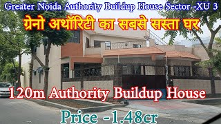 120sqm Villa Sector XUlll Greater Noida Authority For Resale call9718344123 [upl. by Homere]